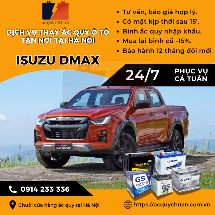 Ắc quy ô tô xe Isuzu Dmax thay lắp tận nơi uy tín Hà Nội