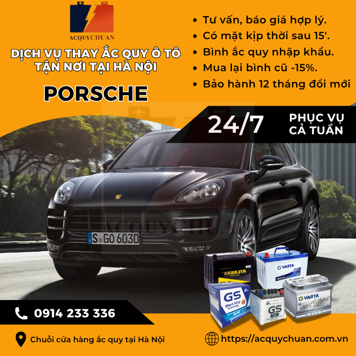 Ắc quy ô tô xe Porsche thay lắp tận nơi uy tín Hà Nội