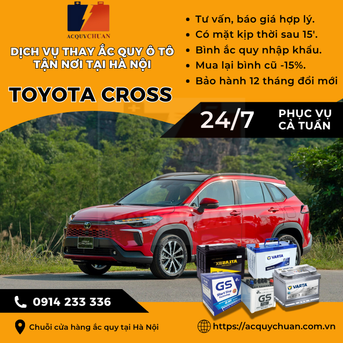 Ắc quy ô tô xe Toyota Cross - thay lắp tận nơi tại Hà Nội